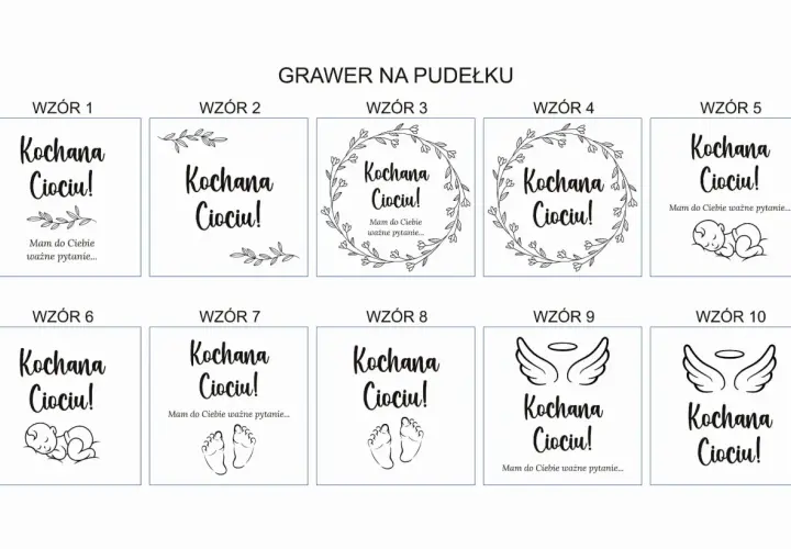 Wzory grawerów na pudełko z napisem "Kochana Ciociu!". Czy to ciocia chrzestna czy matka chrzestna, na pewno ucieszy się z takiego prezentu.
