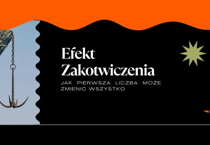 Kotwiczenie psychologia: kotwica i łańcuch symbolizują, jak pierwsza liczba może zmienić wszystko.