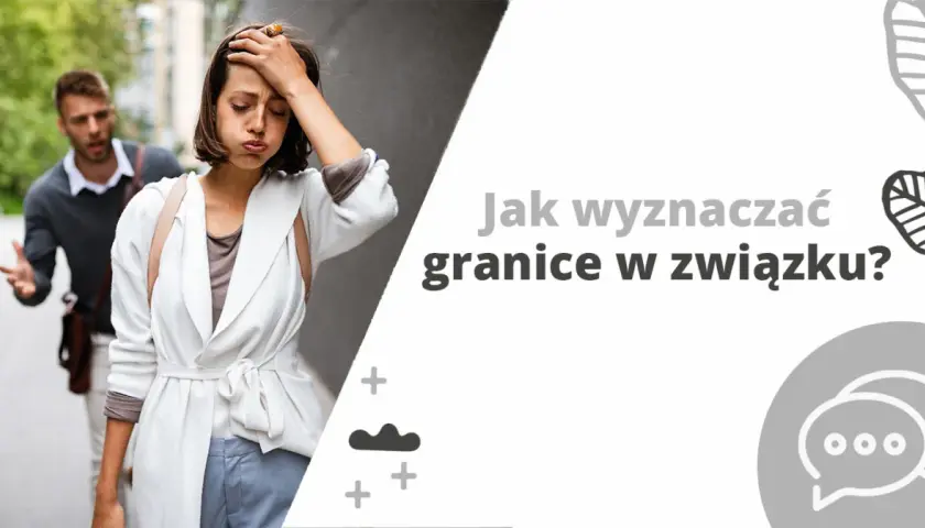 Kobieta zrezygnowana, mężczyzna gestykuluje. Jak wyznaczać granice w związku, by budować zdrowe relacje.