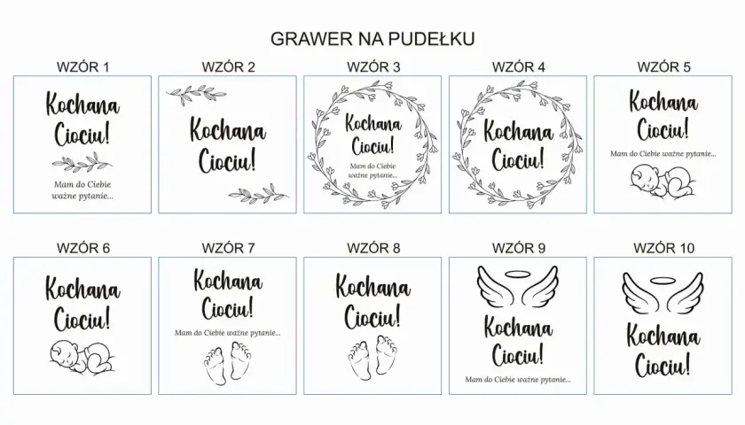 Wzory grawerów na pudełko z napisem "Kochana Ciociu!". Czy to ciocia chrzestna czy matka chrzestna, na pewno ucieszy się z takiego prezentu.