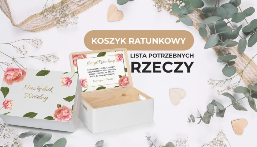 Drewniane pudełko "Niezbędnik Weselny" z napisem "Koszyk Ratunkowy - Lista Potrzebnych Rzeczy". Idealne, by wiedzieć, co zabrać na wesele.