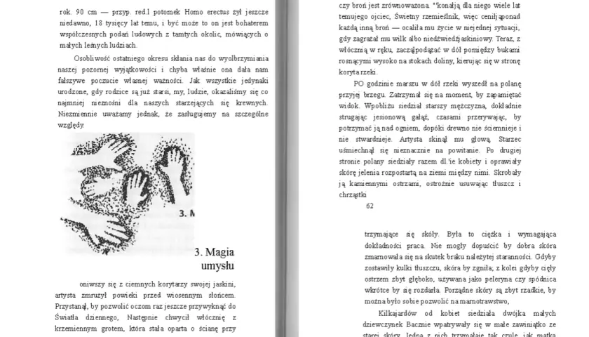 Dłonie malowane na ścianie jaskini symbolizują ja realne, ja idealne i ja powinnościowe.
