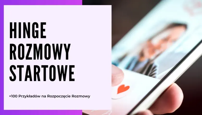 Hinge rozmowy startowe: ponad 100 przykładów na rozpoczęcie randki tekstowej.