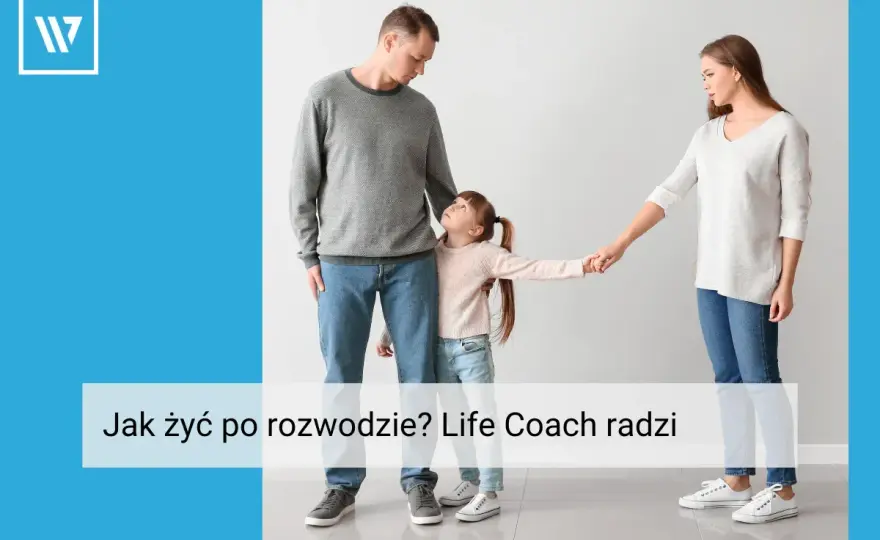 Jak żyć po rozwodzie i odzyskać spokój krok po kroku