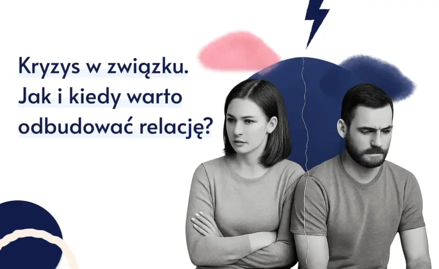 Kryzys w związku po 5 latach? Jak odbudować relację