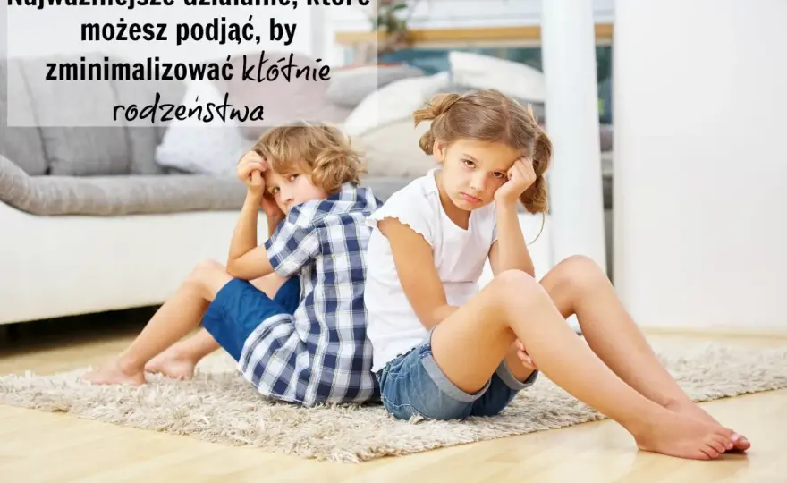 Siostra z bratem - jak budować bliskość i rozwiązywać kłótnie?