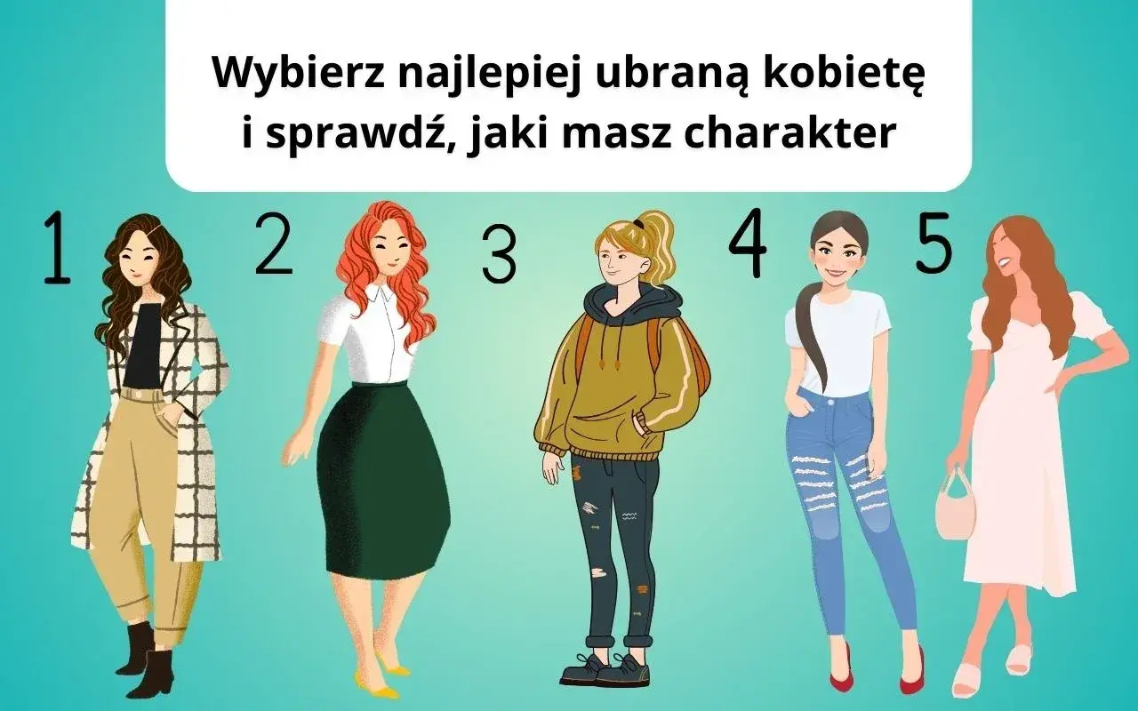 Pięć kobiet w różnych stylizacjach. Wybierz swoją ulubioną, by odkryć cechy charakteru.